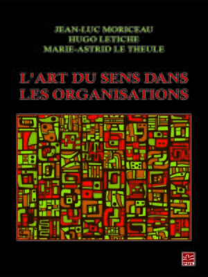 cover image of L'art du sens dans les organisations